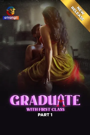 Graduate With First Class-Part 1