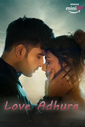 Love Adhura - Web Serie complete free on Castle
