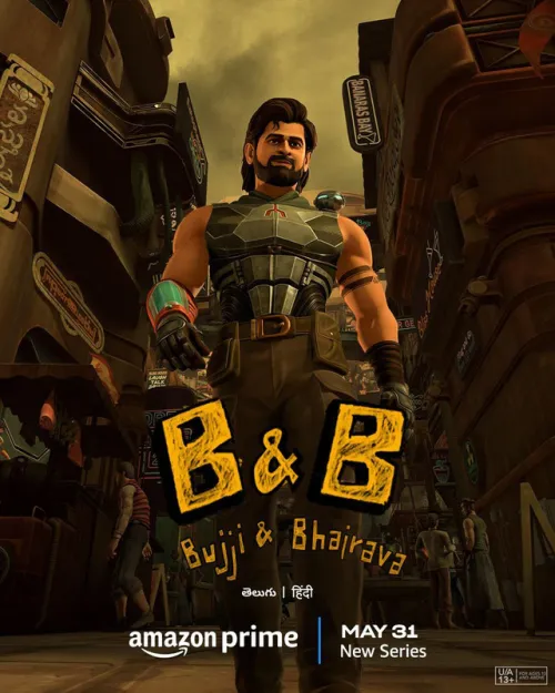 TV series poster: B & B: Bujji and Bhairava
