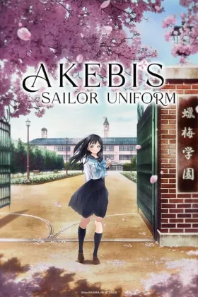 Akebi's Sailor Uniform - Web Serie complete free on Castle