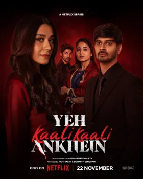 Yeh Kaali Kaali Ankhein - Web Serie complete free on Castle