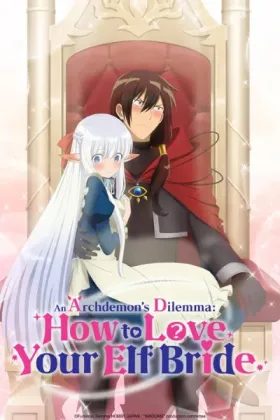 An Archdemon's Dilemma: How to Love Your Elf Bride - Web Serie complete free on Castle