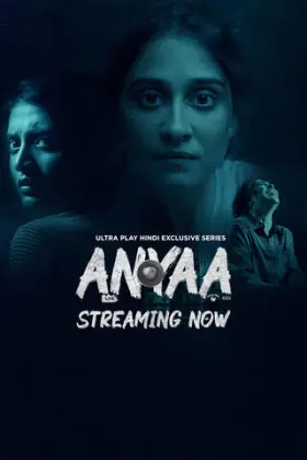 Anyaa - Web Serie complete free on Castle