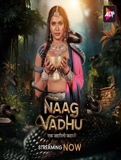 Naag Vadhu- Ek Zehreeli Kahani