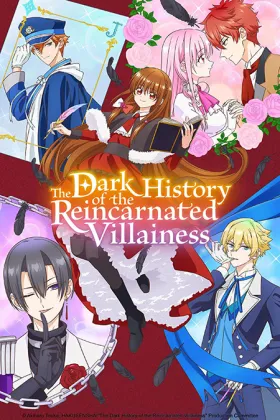 The Dark History of the Reincarnated Villainess - Web Serie complete free on Castle