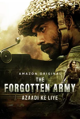 The Forgotten Army - Azaadi ke liye - Web Serie complete free on Castle