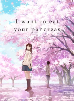I Want to Eat Your Pancreas