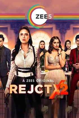 RejctX（Season 2） - Web Serie complete free on Castle