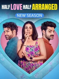 Half Love Half Arranged