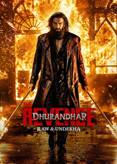 Dhurandhar: The Revenge