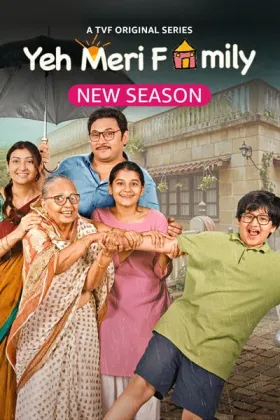 Yeh Meri Family - Web Serie complete free on Castle