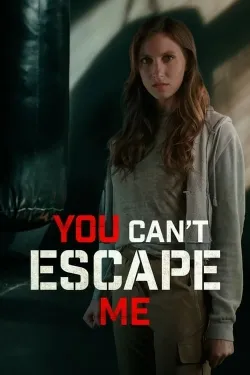 You Can't Escape Me - Movie free on Castle