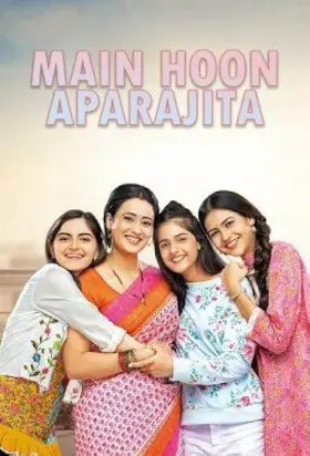 Main Hoon Aparajita - Web Serie complete free on Castle