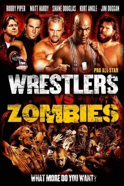Pro Wrestlers vs Zombies - Movie free on Castle