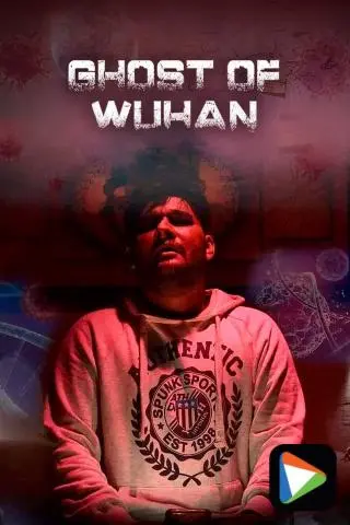 Movie Poster: Ghost Of Wuhan