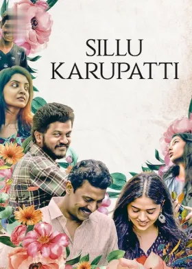 Sillu Karuppatti - Movie free on Castle