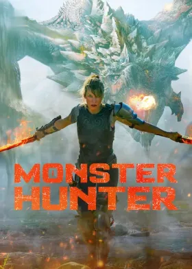 Monster Hunter - Movie free on Castle
