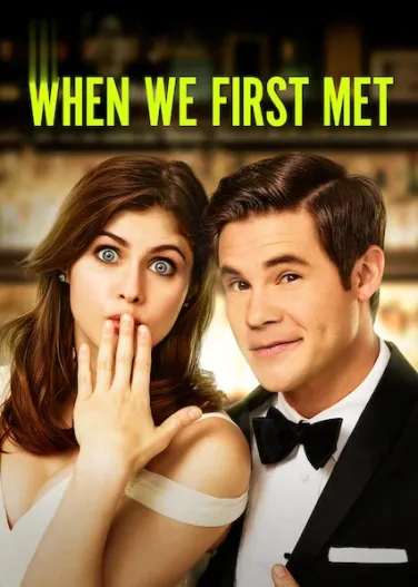When We First Met