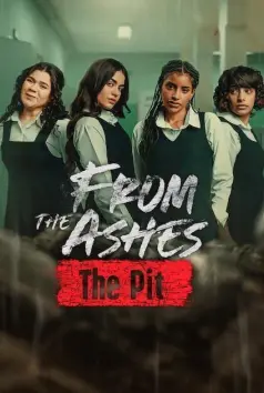 From the Ashes: The Pit