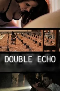 Double Echo - Movie free on Castle