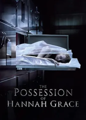 The Possession of Hannah Grace - Movie free on Castle