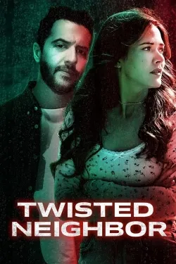 Movie Poster: Twisted Neighbor