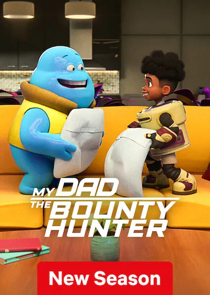 TV series poster: My Dad the Bounty Hunter