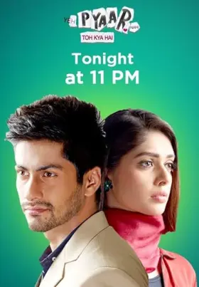 Yeh Pyaar Nahi Toh Kya Hai - Web Serie complete free on Castle