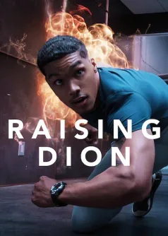 Raising Dion