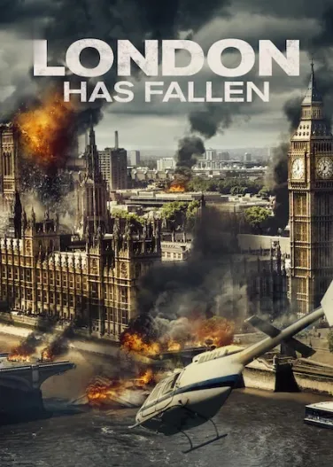 London Has Fallen