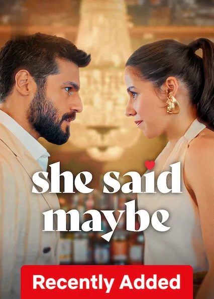 She Said Maybe