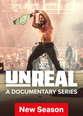 WWE: Unreal - Movie free on Castle