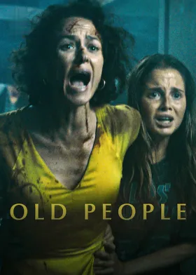 Old People - Movie free on Castle