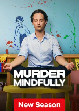 Murder Mindfully - Web Serie complete free on Castle