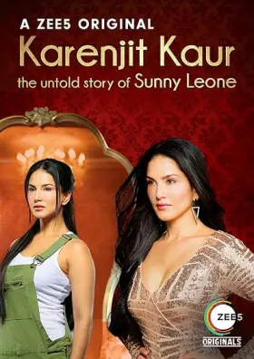 Karenjit Kaur - The Untold Story of Sunny Leone - Web Serie complete free on Castle