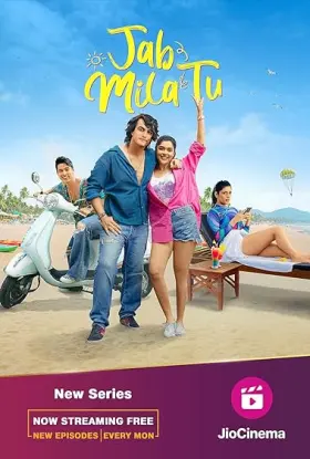 Jab Mila Tu - Web Serie complete free on Castle