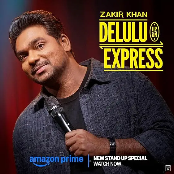 Movie Poster: Zakir Khan: Delulu Express
