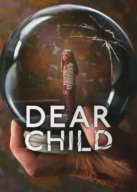 Dear Child - Web Serie complete free on Castle