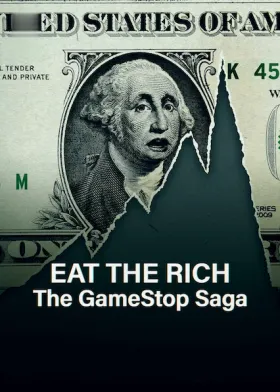 Eat the Rich: The GameStop Saga - Web Serie complete free on Castle