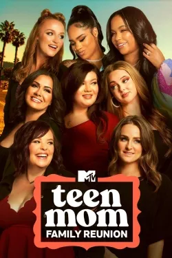 Movie Poster: Teen Mom: Family Reunion