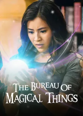 The Bureau of Magical Things - Web Serie complete free on Castle