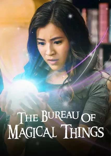 TV series poster: The Bureau of Magical Things