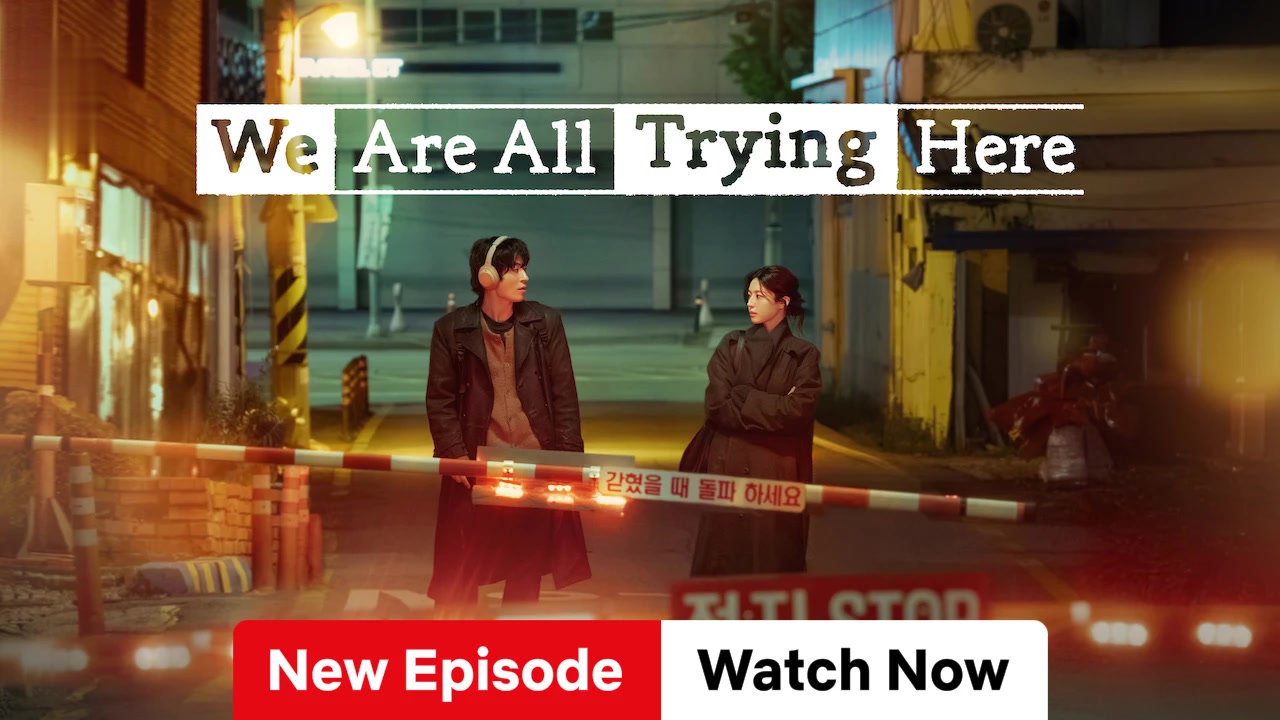 We Are All Trying Here