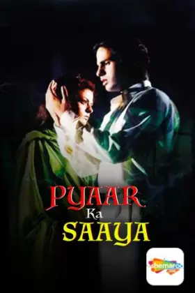 Pyaar Ka Saaya - Movie free on Castle