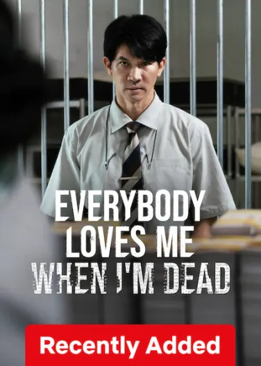 Everybody Loves Me When I'm Dead