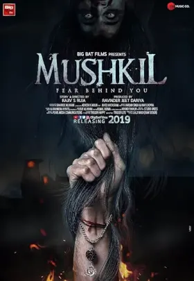 Mushkil: Fear Behind You - Movie free on Castle