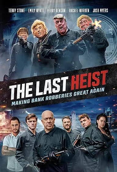 Movie Poster: The Last Heist
