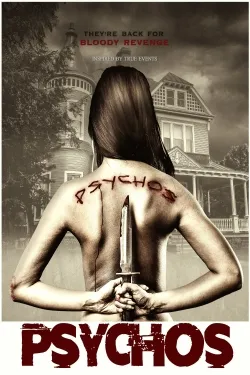 Psychos - Movie free on Castle