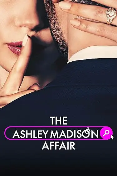 TV series poster: The Ashley Madison Affair
