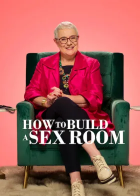 How To Build a Sex Room - Movie free on Castle